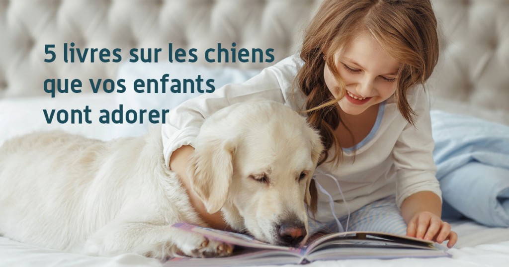 5 Livres Sur Les Chiens Que Vos Enfants Vont Adorer Hot Sex Picture 5304